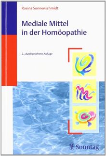 Mediale Mittel in der Homöopathie