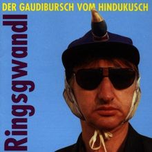 Der Gaudibursch Vom Hindukusch von Ringsgwandl | CD | Zustand sehr gut