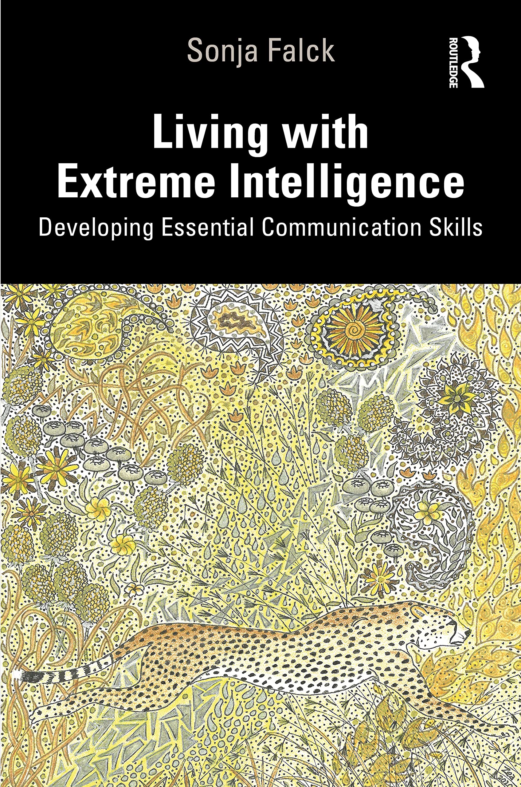 Living with Extreme Intelligence: Developing Essential Communication Skills