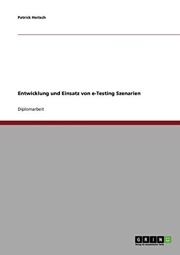 Entwicklung und Einsatz von e-Testing Szenarien