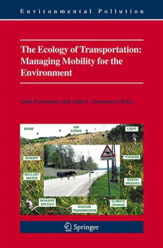 The Ecology of Transportation: Managing Mobility for the Environment (Environmental Pollution)