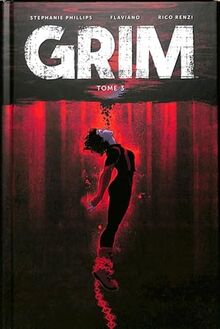 Grim. Vol. 3. Désir de vivre