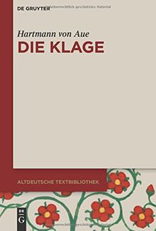 Die Klage (Altdeutsche Textbibliothek, Band 123)