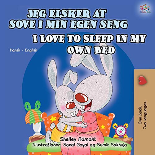 I Love to Sleep in My Own Bed (Danish English Bilingual Children's Book) (Danish English Bilingual Collection)