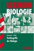 Lexikon Biologie. Fachbegriffe der Biologie. (Lernmaterialien)