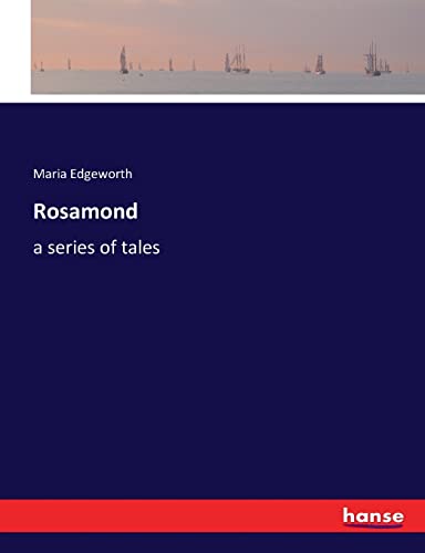 Rosamond: a series of tales