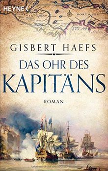 Das Ohr des Kapitäns: Roman