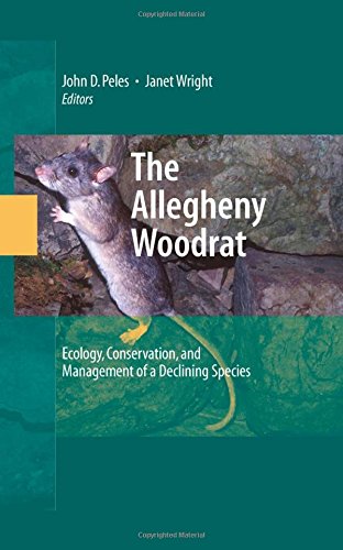 The Allegheny Woodrat: Ecology, Conservation, and Management of a Declining Species