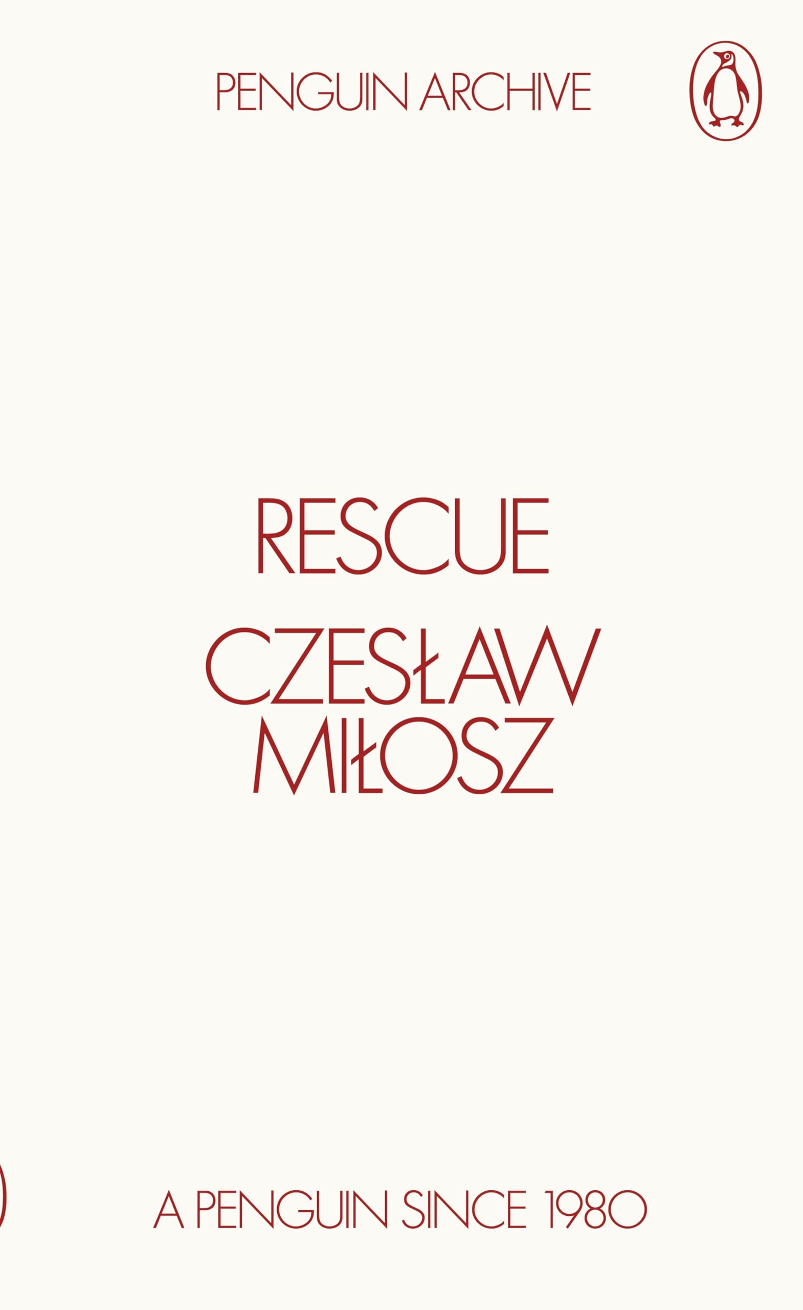 Rescue: Czeslaw Milosz (Penguin Archive)
