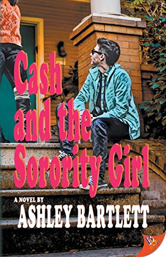 Cash and the Sorority Girl (Cash Braddock, Band 3)