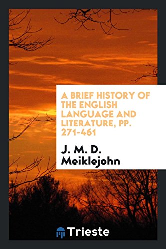 A Brief History of the English Language and Literature, pp. 271-461