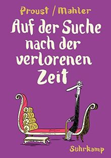Auf der Suche nach der verlorenen Zeit: Nach Marcel Proust. Graphic Novel (suhrkamp taschenbuch)