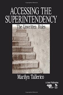 Accessing the Superintendency: The Unwritten Rules (1-off Series)
