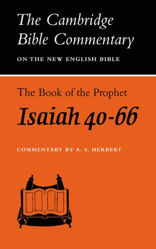 Cambridge Bible Commentaries: Old Testament 32 Volume Set: CBC: Book of Prohet Isaiah 40-66 (Cambridge Bible Commentaries on the Old Testament)