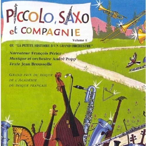 Piccolo, Saxo Et Compagnie Vol 1 de Jean Broussolle