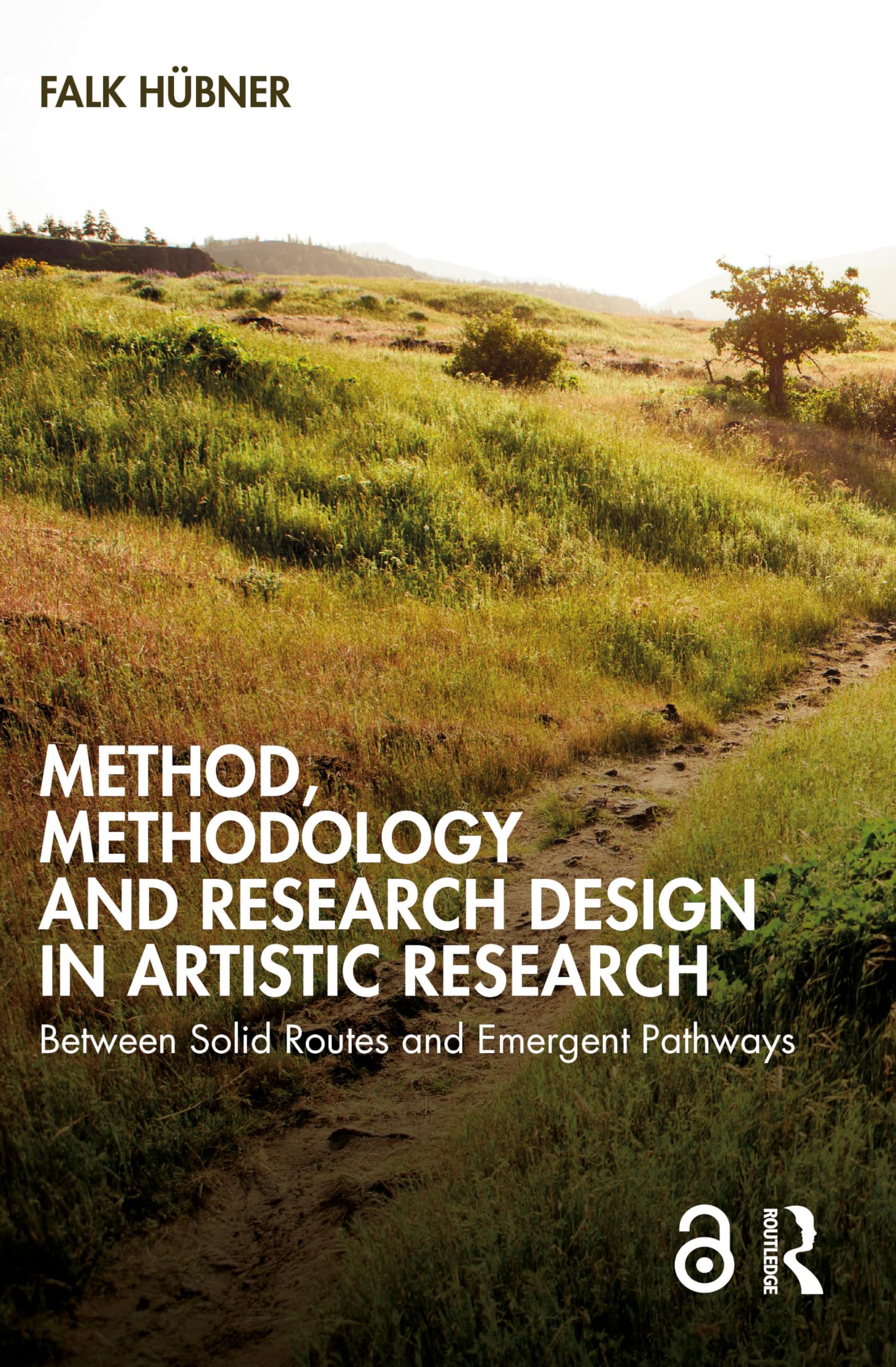 Falk Hübner Method, Methodology And Research Design In Artistic Research, Between Solid Routes And Emergent Pathways