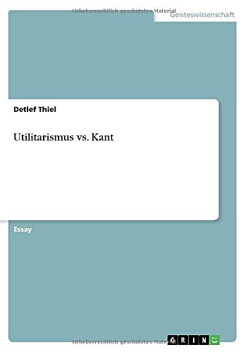 Utilitarismus vs. Kant