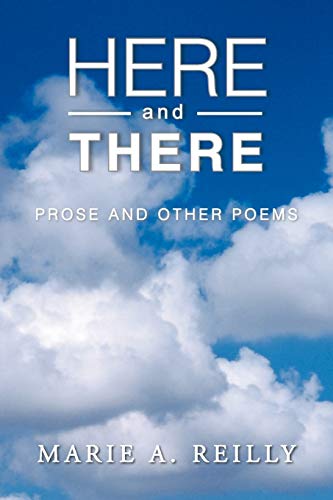 Here and There: Prose and Other Poems