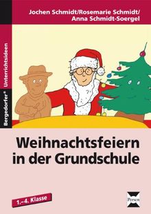 Weihnachtsfeiern in der Grundschule: 1. bis 4. Klasse