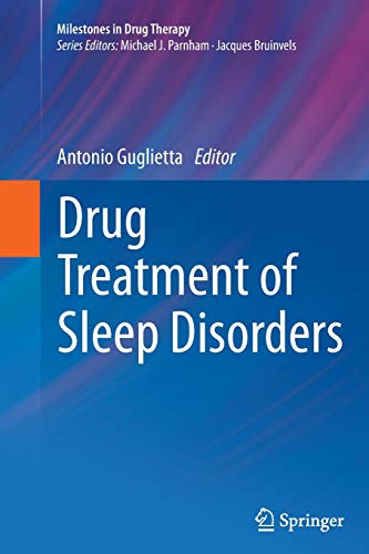 Drug Treatment of Sleep Disorders (Milestones in Drug Therapy)