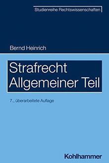 Strafrecht - Allgemeiner Teil (SR-Studienreihe Rechtswissenschaften)