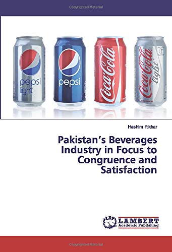 Pakistan’s Beverages Industry in Focus to Congruence and Satisfaction