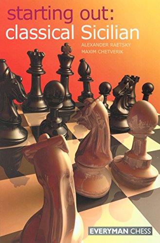 Alexander Raetsky Classical Sicilian (Starting Out)