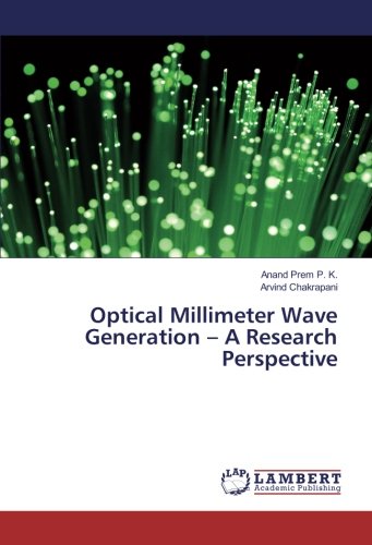 Optical Millimeter Wave Generation – A Research Perspective