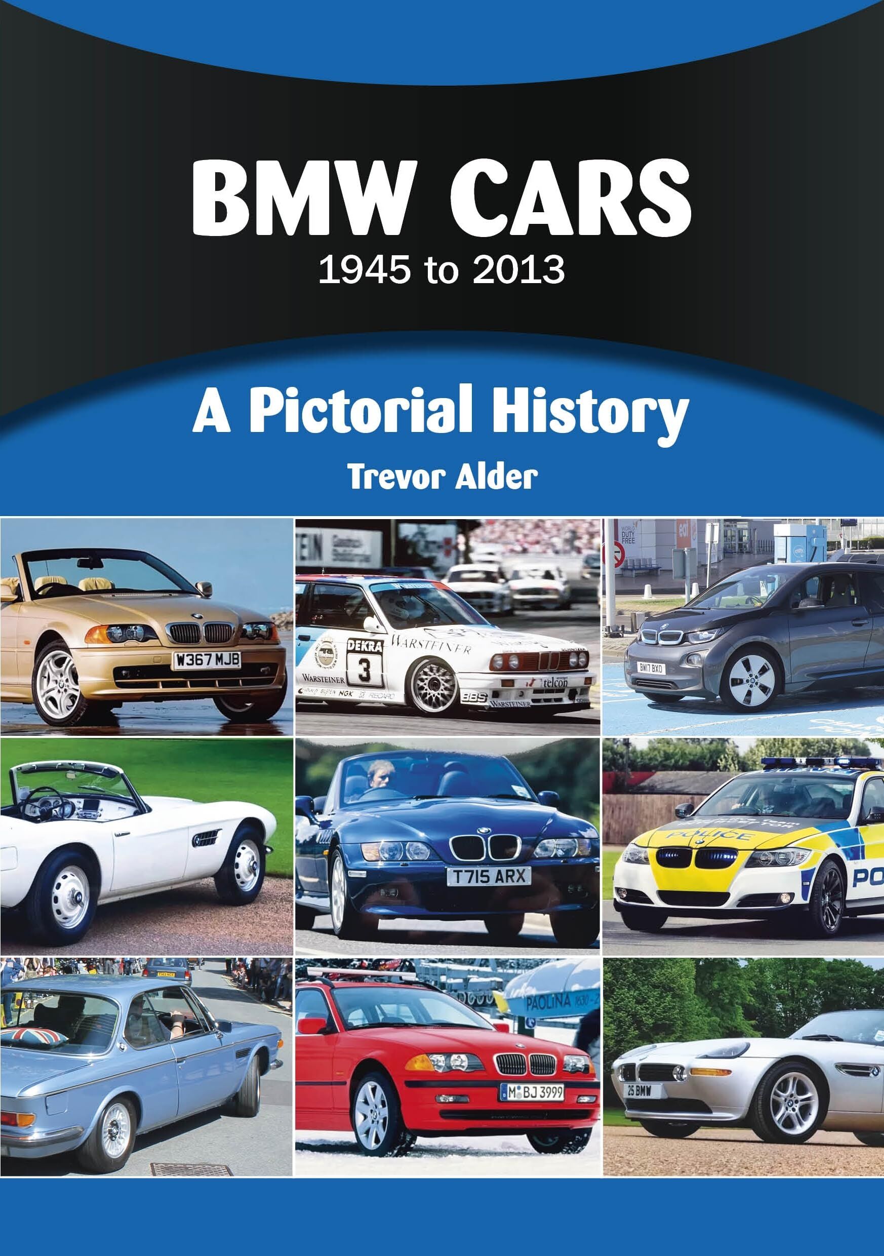 Trevor Alder Bmw Cars 1945 To 2013