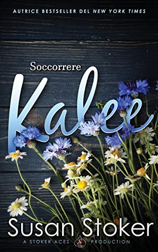 Soccorrere Kalee (Armi & Amori: verso il futuro, Band 7)