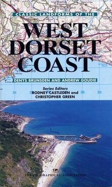 Classic Landforms of the West Dorset Coast (Classic Landform Guides)