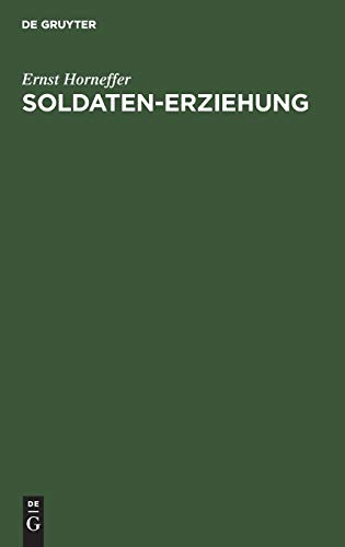 Soldaten-Erziehung: Eine Ergänzung zur allgemeinen Wehrpflicht