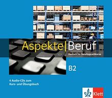 Aspekte Beruf B2: Deutsch für Berufssprachkurse. 4 Audio-CDs zum Kurs- und Übungsbuch