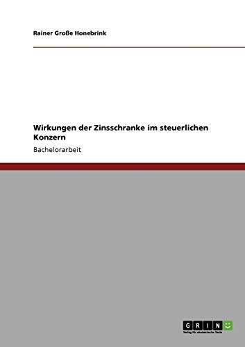 Wirkungen der Zinsschranke im steuerlichen Konzern