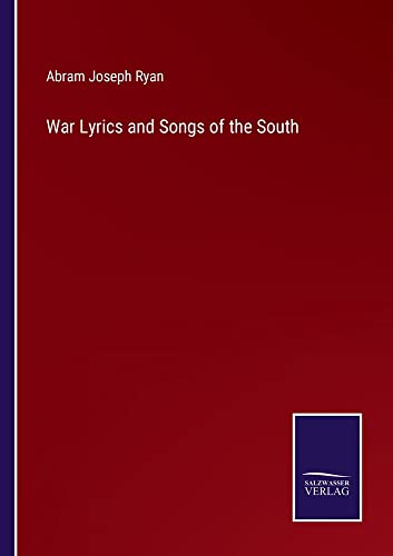 War Lyrics and Songs of the South