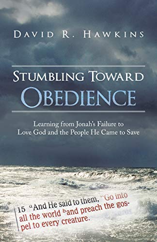 Stumbling Toward Obedience: Learning from Jonah's Failure to Love God and the People He Came to Save