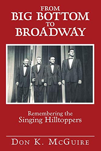 From Big Bottom to Broadway: Remembering the Singing Hilltoppers