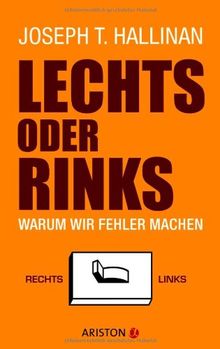 Lechts oder rinks: Warum wir Fehler machen