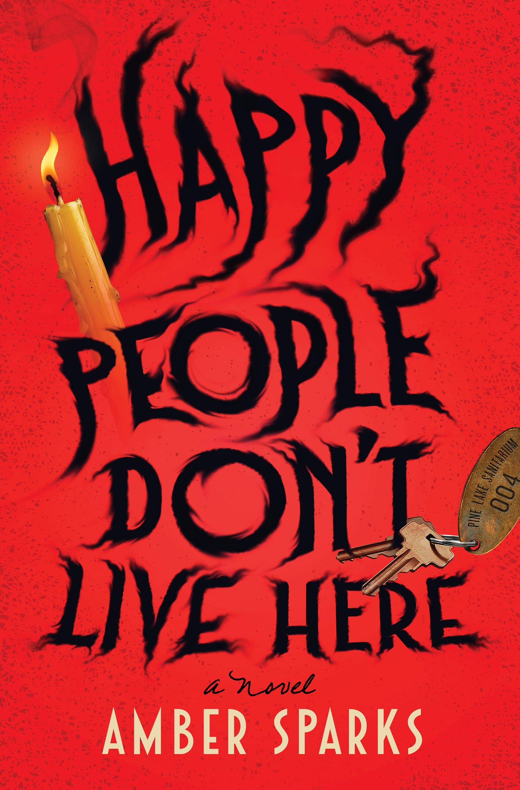 Amber Sparks Happy People Don't Live Here