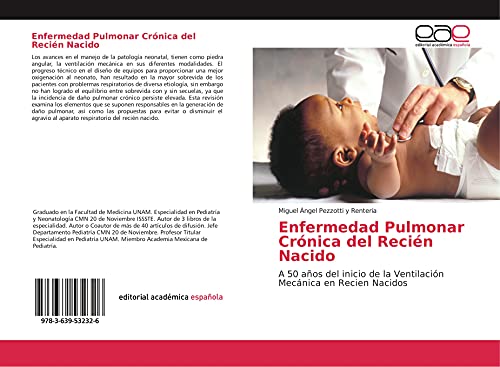 Enfermedad Pulmonar Crónica del Recién Nacido: A 50 años del inicio de la Ventilación Mecánica en Recien Nacidos