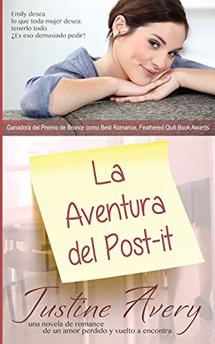 La Aventura del Post-it: Una Breve Novela de Romance acerca de un Amor Perdido y Vuelto a Encontrar
