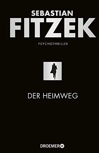 Sebastian Fitzek Der Heimweg Cover
