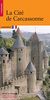 La cité de Carcassonne : Languedoc