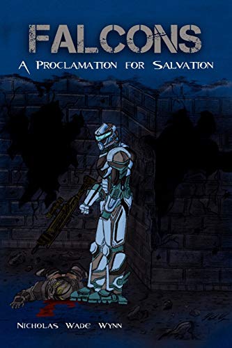 FALCONS: A Proclamation for Salvation