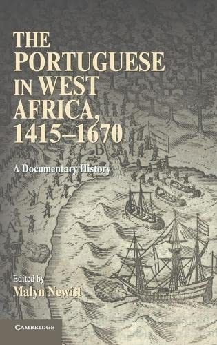 The Portuguese in West Africa, 1415–1670: A Documentary History