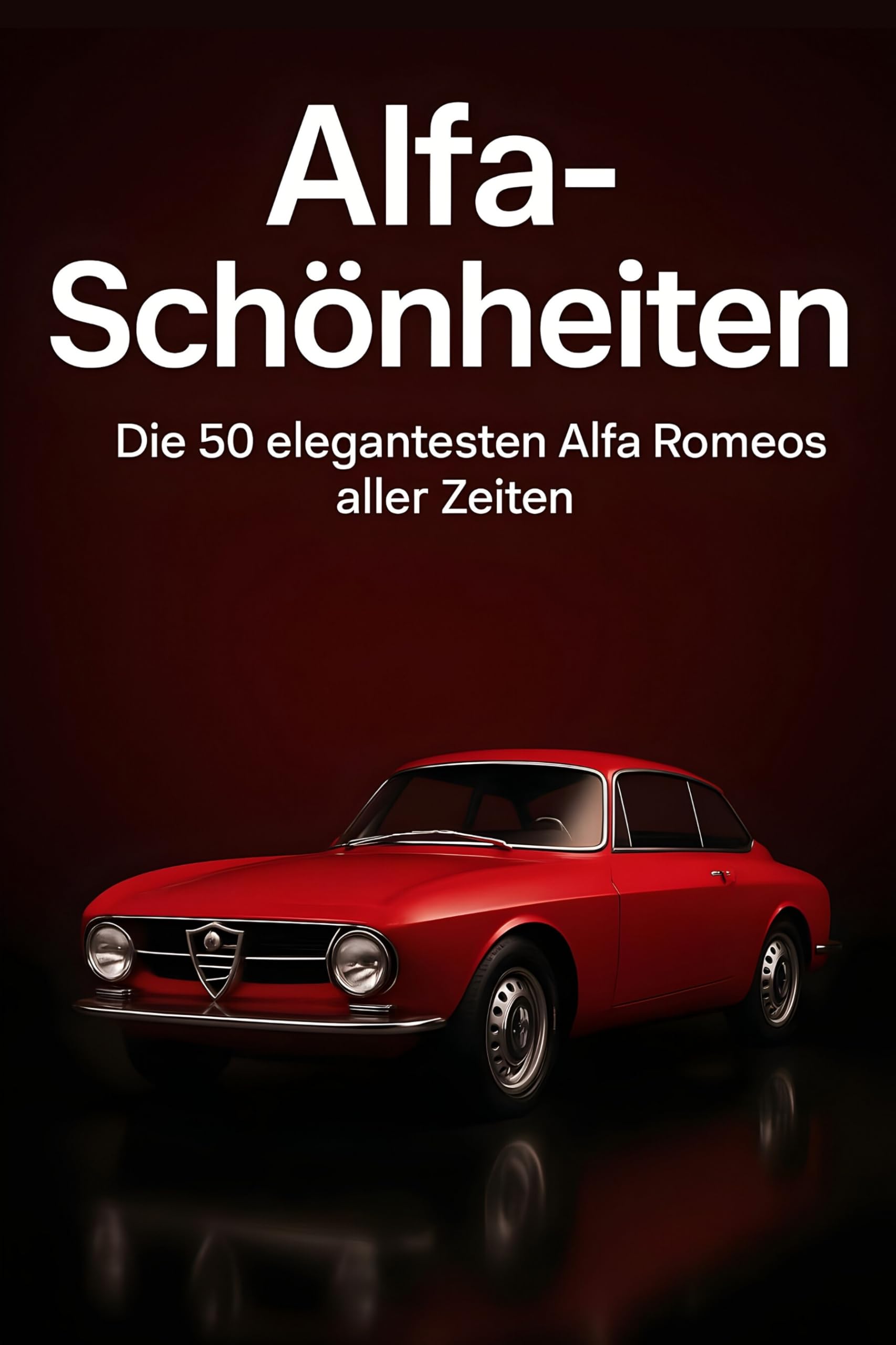 Alfa-Schönheiten: Die 50 elegantesten Alfa Romeos aller Zeiten