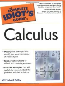Complete Idiot's Guide to Calculus (The Complete Idiot's Guide)