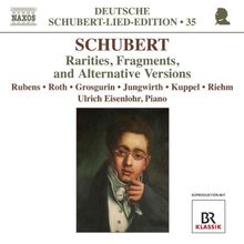 SCHUBERT: Lied-Edition Vol. 35 - Raritäten,Fragmente und Alternativversionen