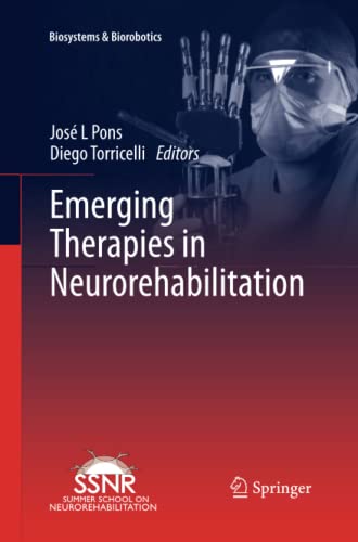 Emerging Therapies in Neurorehabilitation (Biosystems & Biorobotics, Band 4)