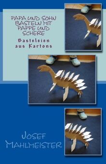 Papa und Sohn basteln mit Pappe und Schere: Basteleien aus Kartons